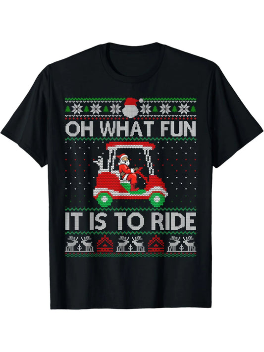 Christmas Oh What Fun It Is To Ride T-Shirt