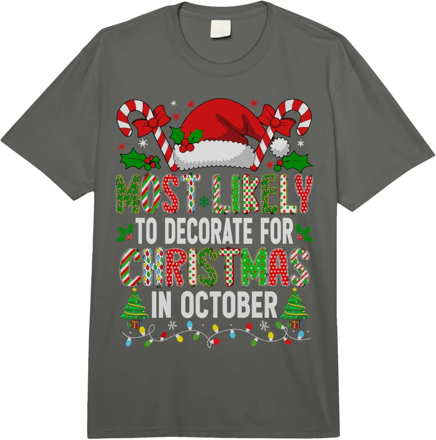 Most Likely To Decorate for Christmas T-Shirt