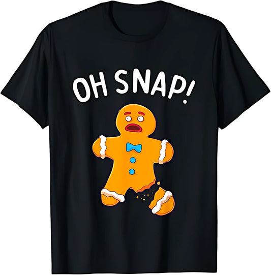 Gingerbread Man Oh Snap Christmas Short Sleeve T-Shirt